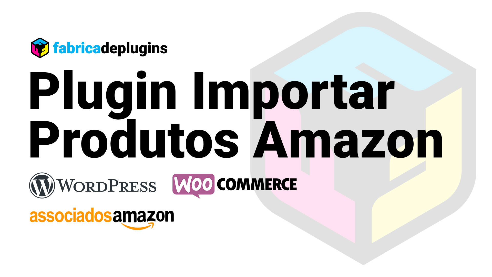 Plugin Fabrica de Plugins Importar Produtos Amazon – Demonstração e Manual de Uso