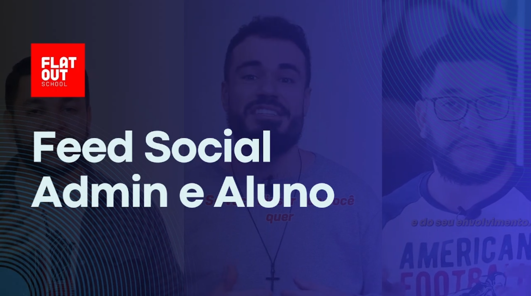 Flat Out School – Feed Social para Alunos