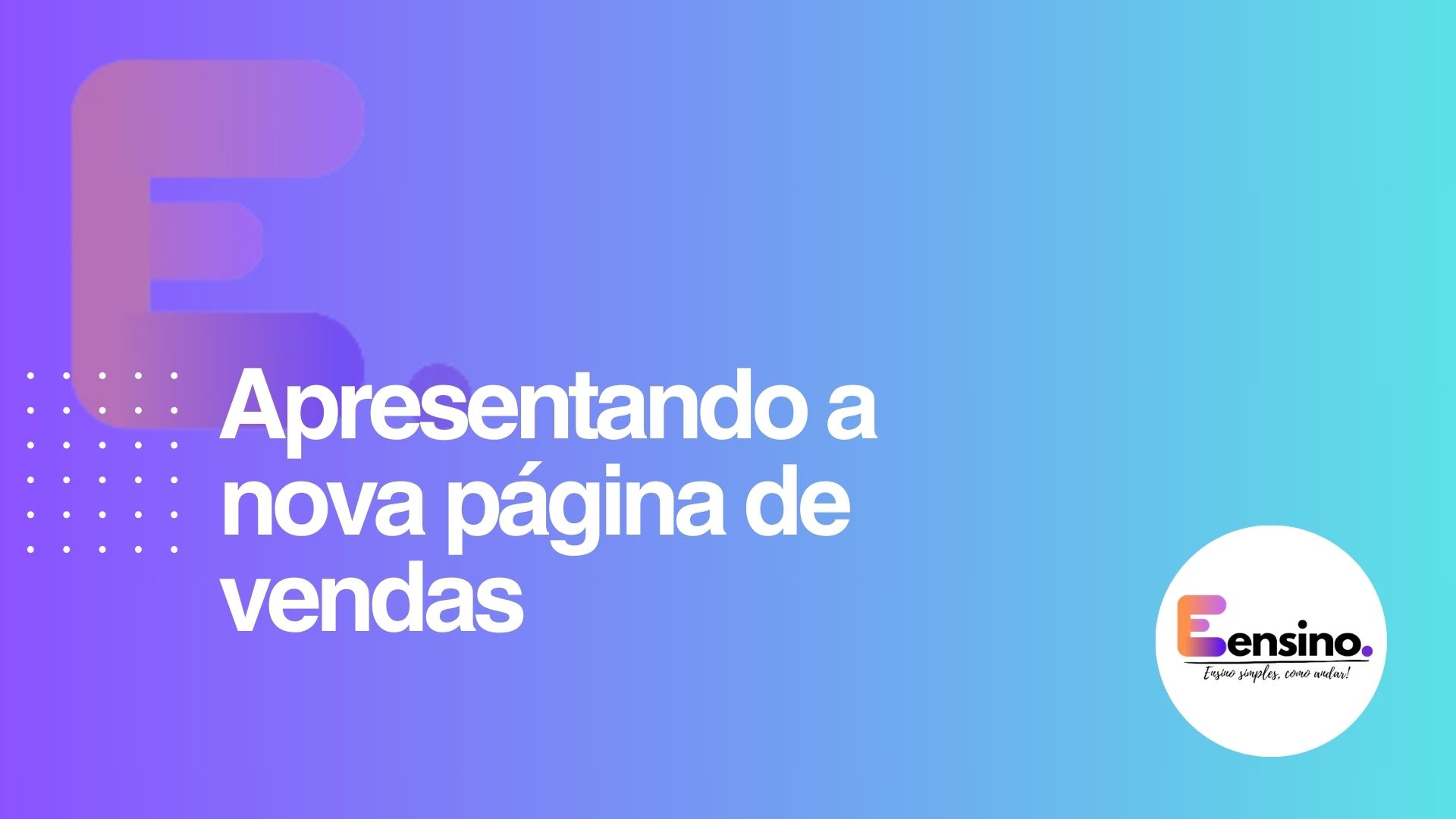 Nova Página de vendas ensino.club [LANDING-PAGE]