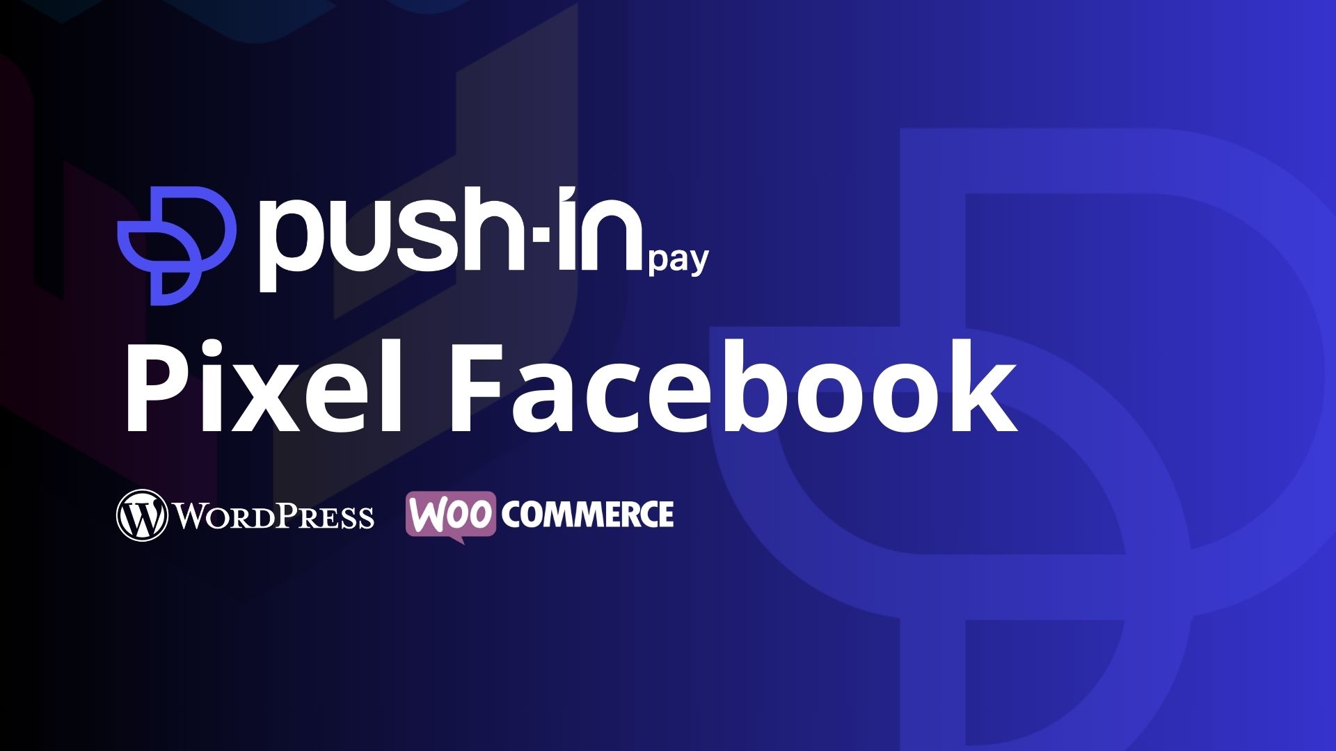 Plugin PushinPay Pixel Facebook para WordPress e WooCommerce