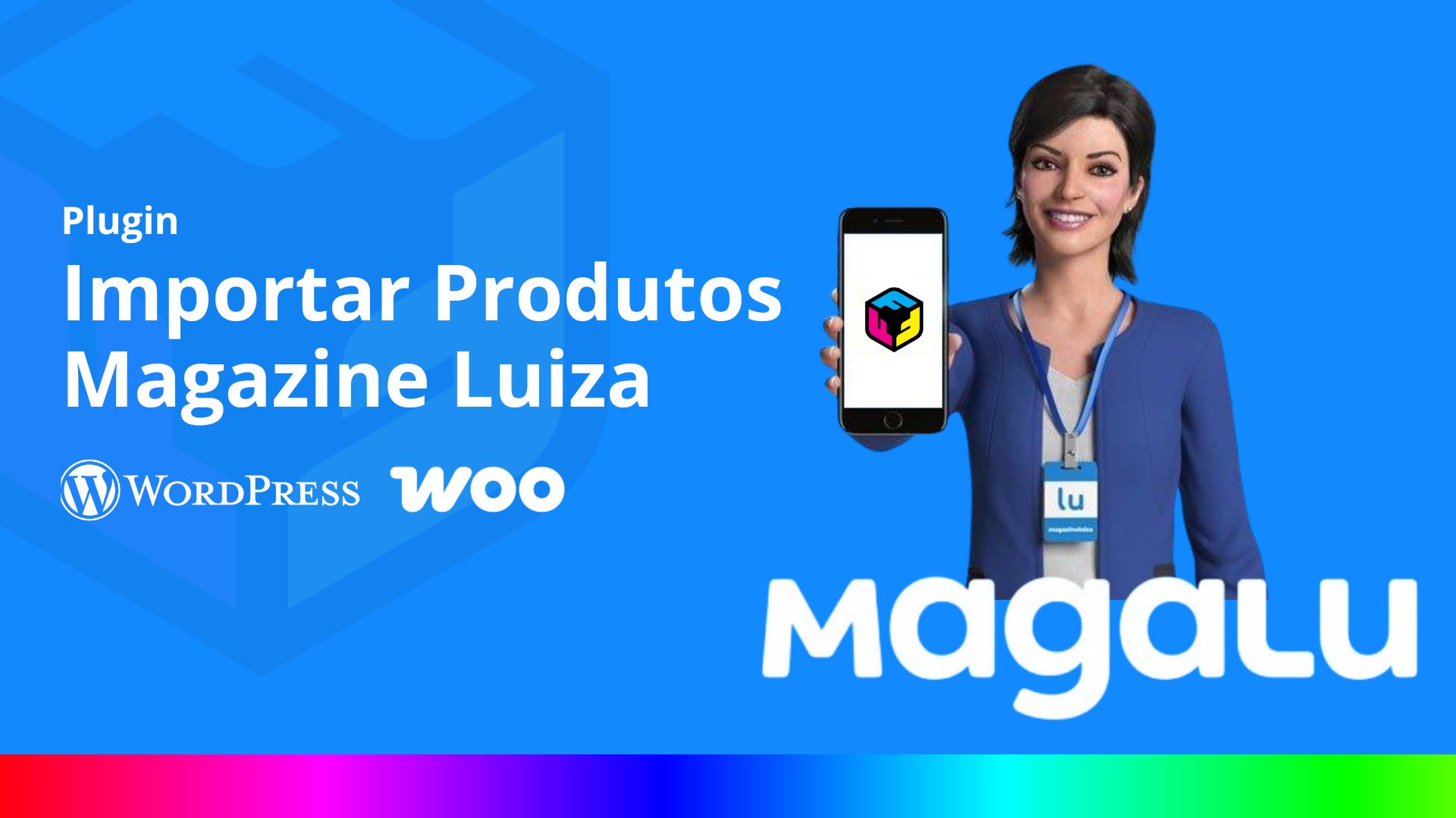 [DEMONSTRAÇÃO] Importar Produtos MagazineLuiza Magalu para WordPress e WooCommerce