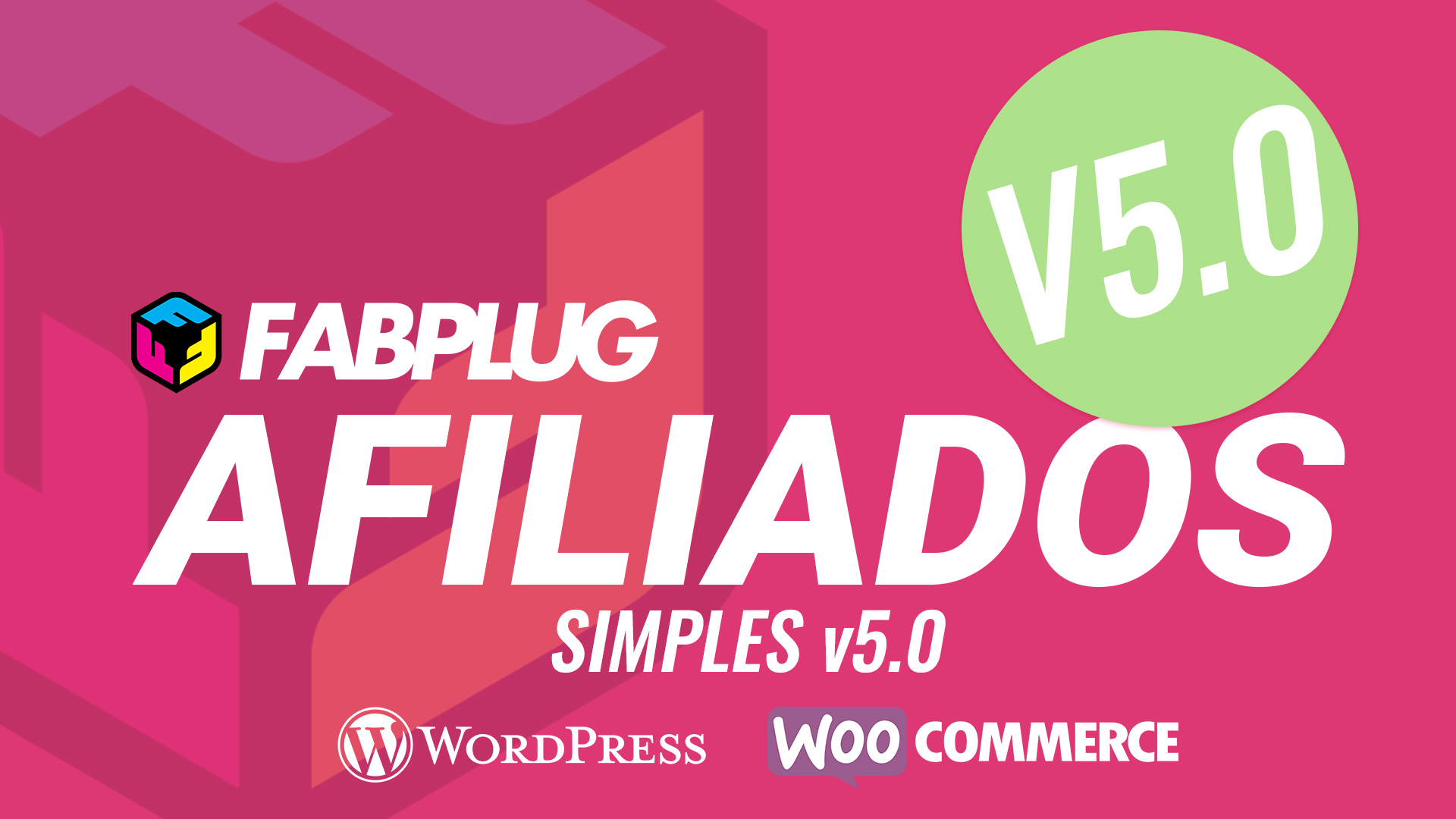 [ATUALIZAÇÃO v5.0.0] Plugin Fab. Afiliados para WordPress + WooCommerce